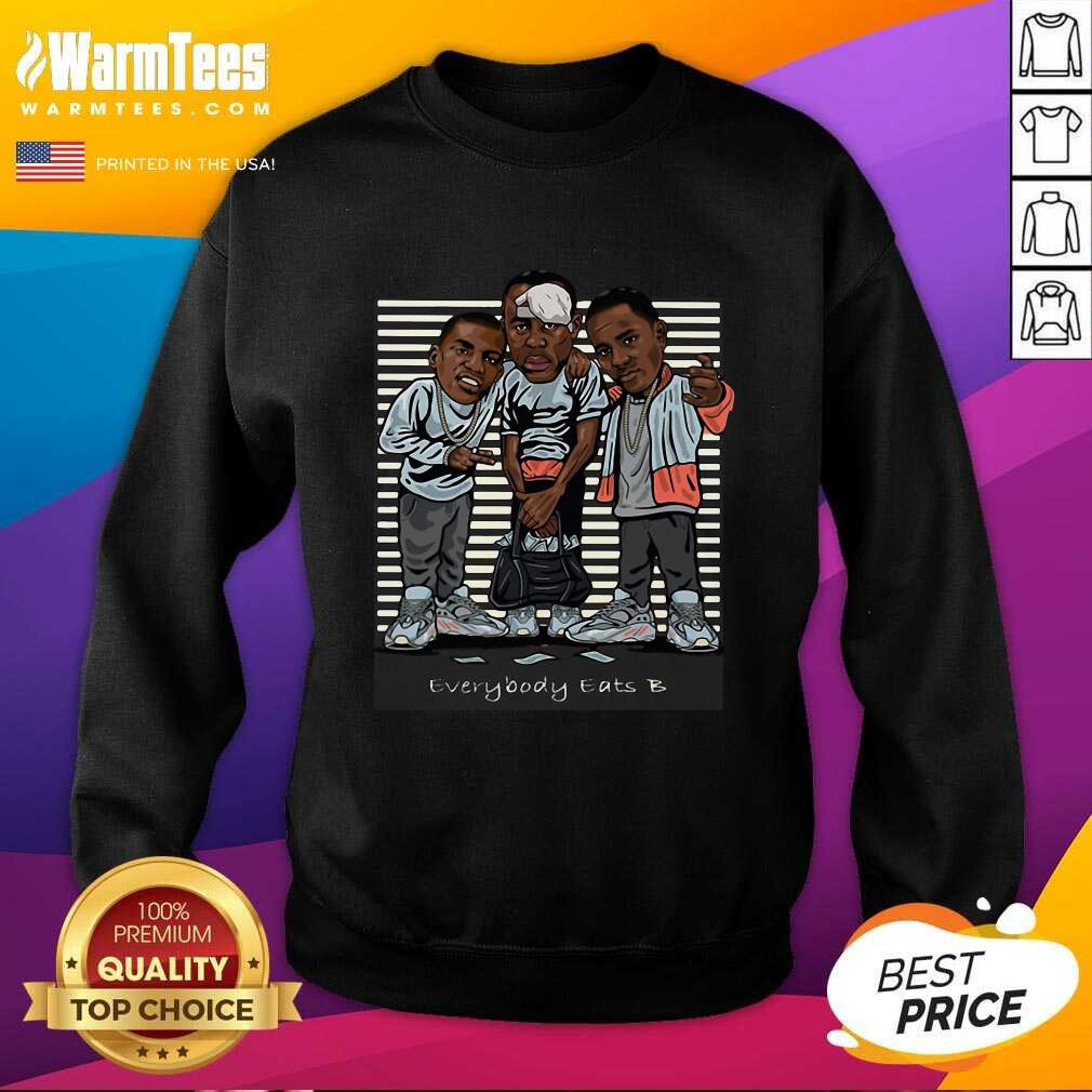 Premium Paid In Full Everybody Eats B Shirt - Image 3