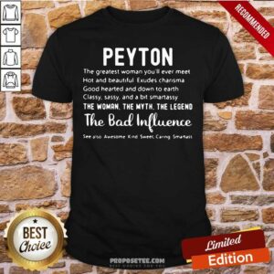Premium Peyton Gift Birthday Personalized Name For Peyton Shirt