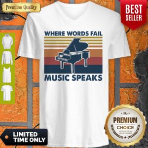 Alternative view of Premium Piano Where Words Fail Music Speaks Vintage Shirt