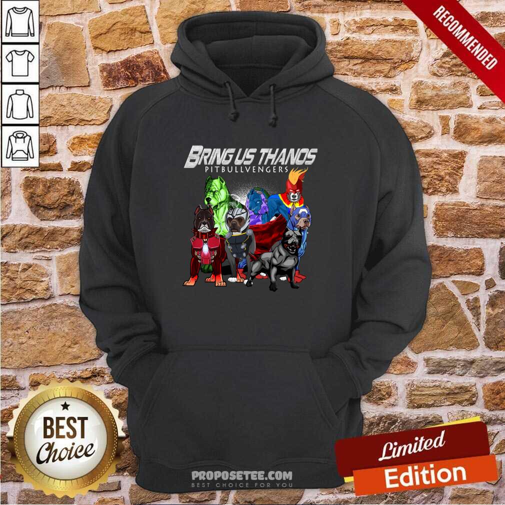 Premium Pitbull Bring Us Thanos Pitbullvengers Shirt - Image 4
