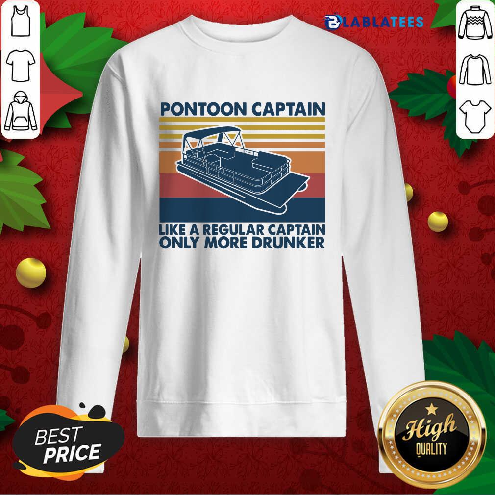 Premium Pontoon Captain Like A Regular Captain Only More Drunker Shirt - Image 5