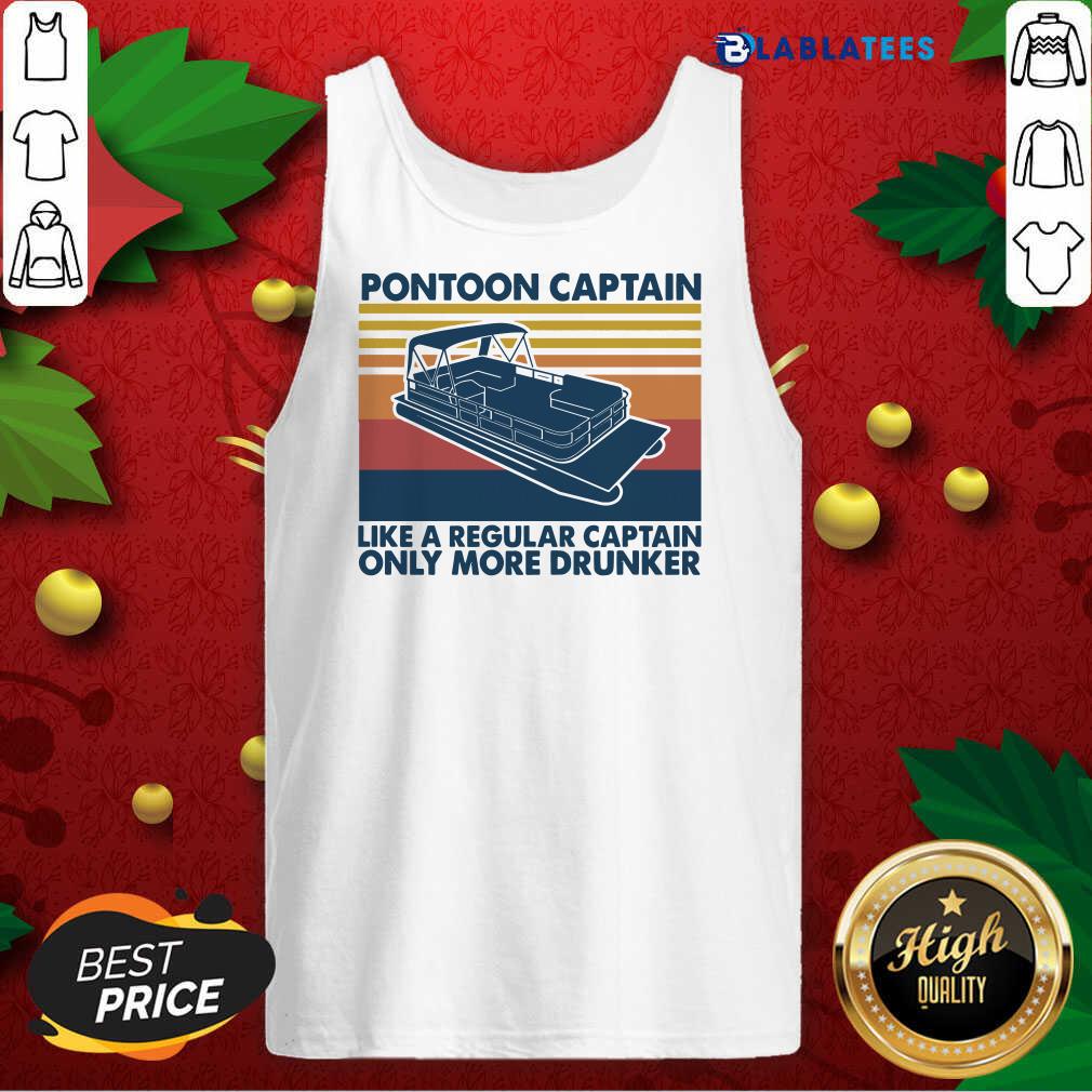 Premium Pontoon Captain Like A Regular Captain Only More Drunker Shirt - Image 4
