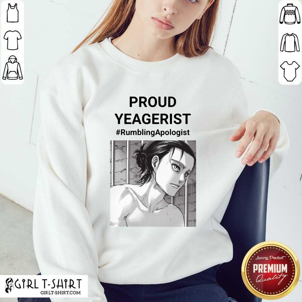 Premium Proud Yeagerist Rumbling Apologist Shirt - Image 4