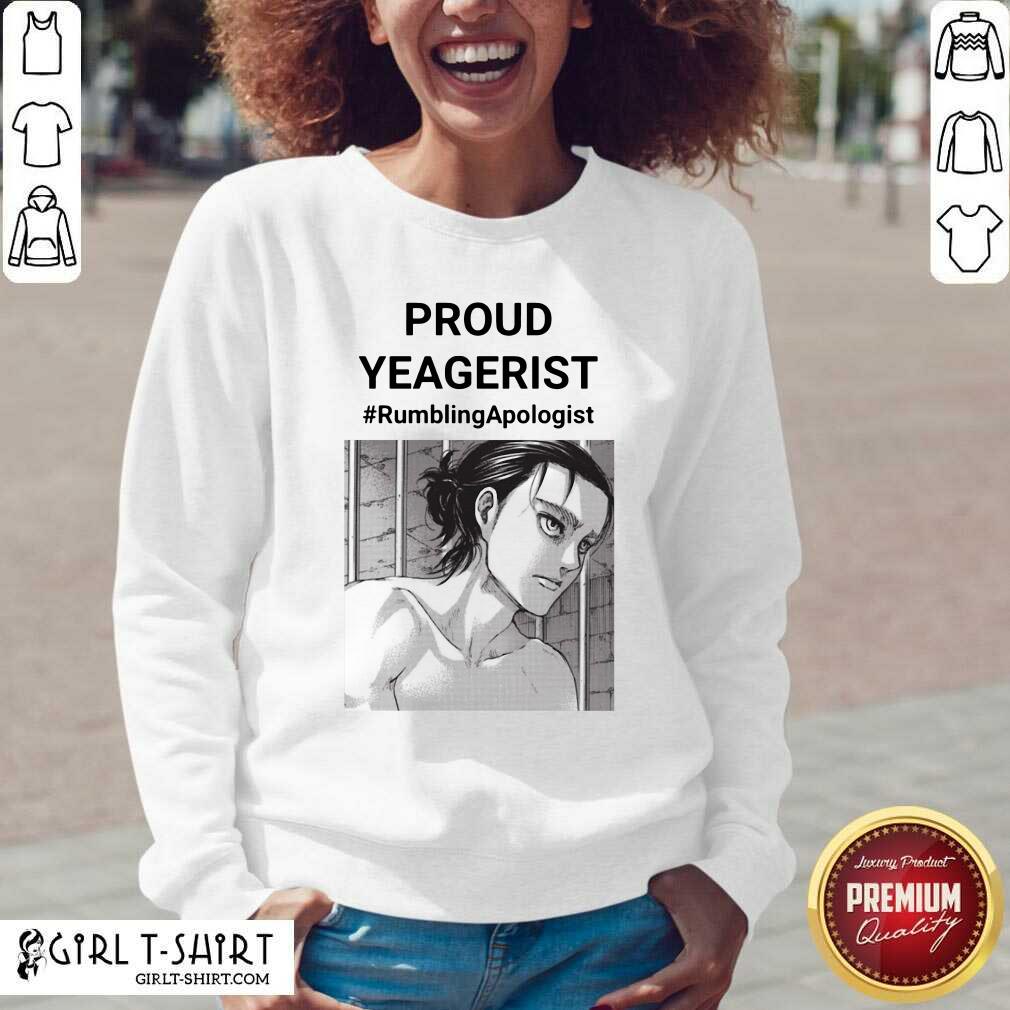 Premium Proud Yeagerist Rumbling Apologist Shirt - Image 2
