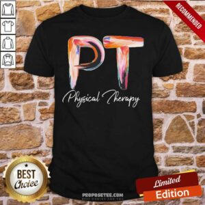 Premium Pt Physical Therapy Shirt