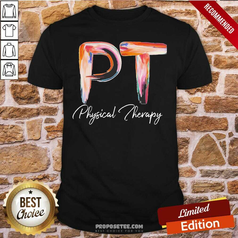 Premium Pt Physical Therapy Shirt