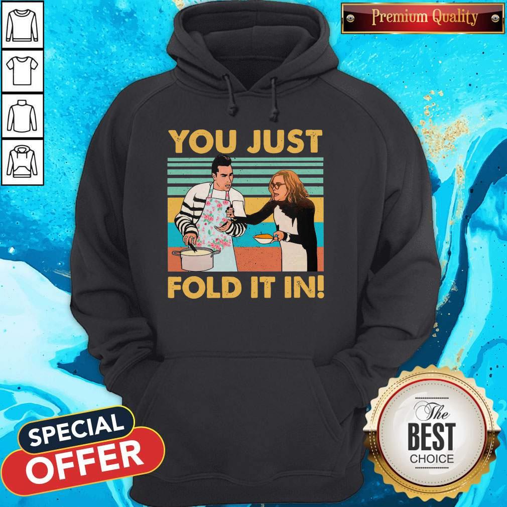 Premium Schitt's Creek Fold You Just Fold It In Vintage Shirt - Image 2