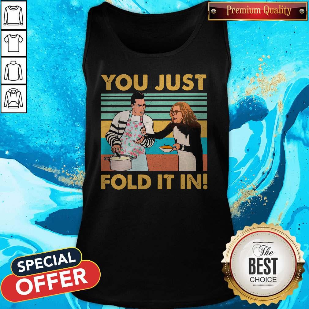 Premium Schitt's Creek Fold You Just Fold It In Vintage Shirt - Image 4