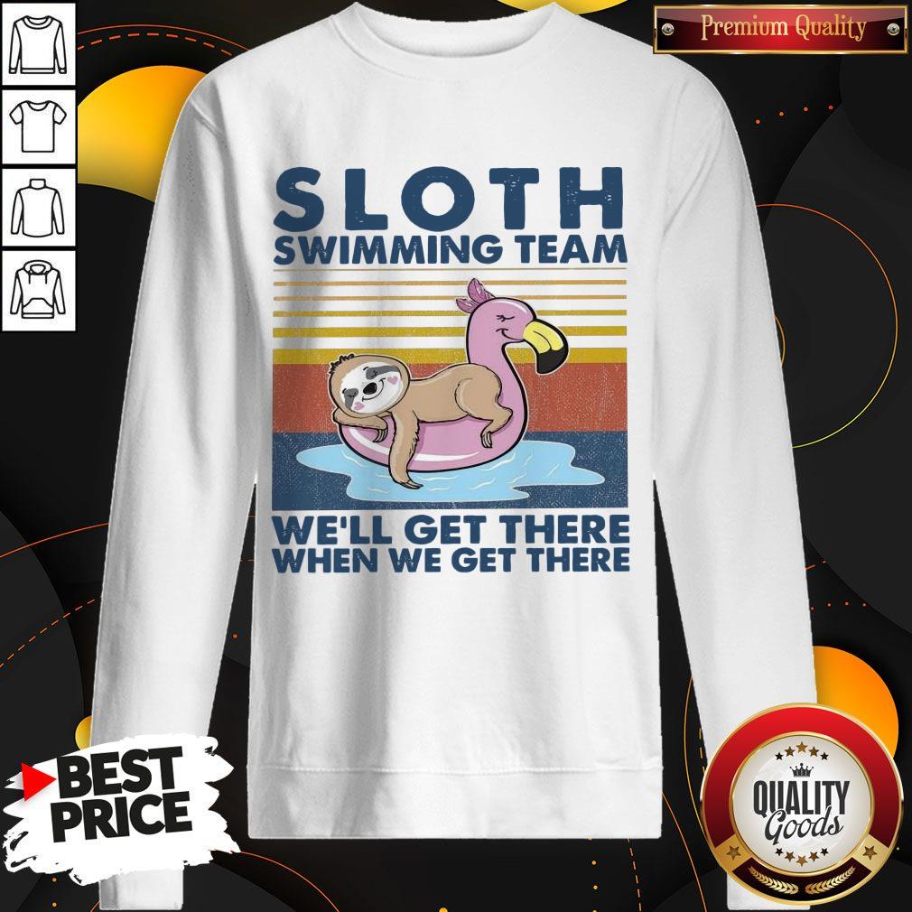 Premium Sloth Swimming Team We’ll Get There When We Get There Vintage Shirt - Image 4