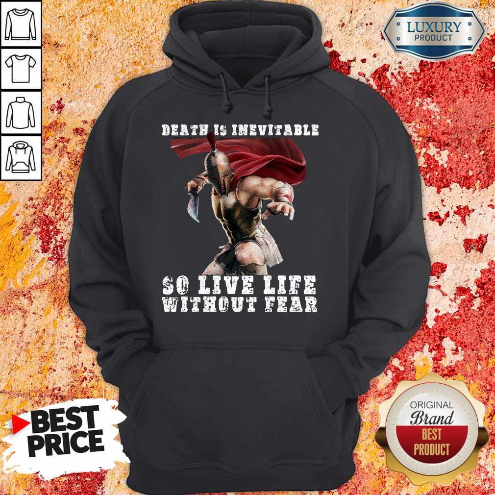 Premium Sparta Death Is Inevitable So Live Life Without Fear Shirt - Image 5