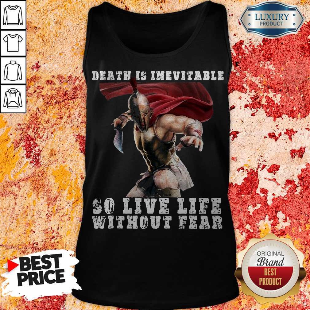 Premium Sparta Death Is Inevitable So Live Life Without Fear Shirt - Image 3