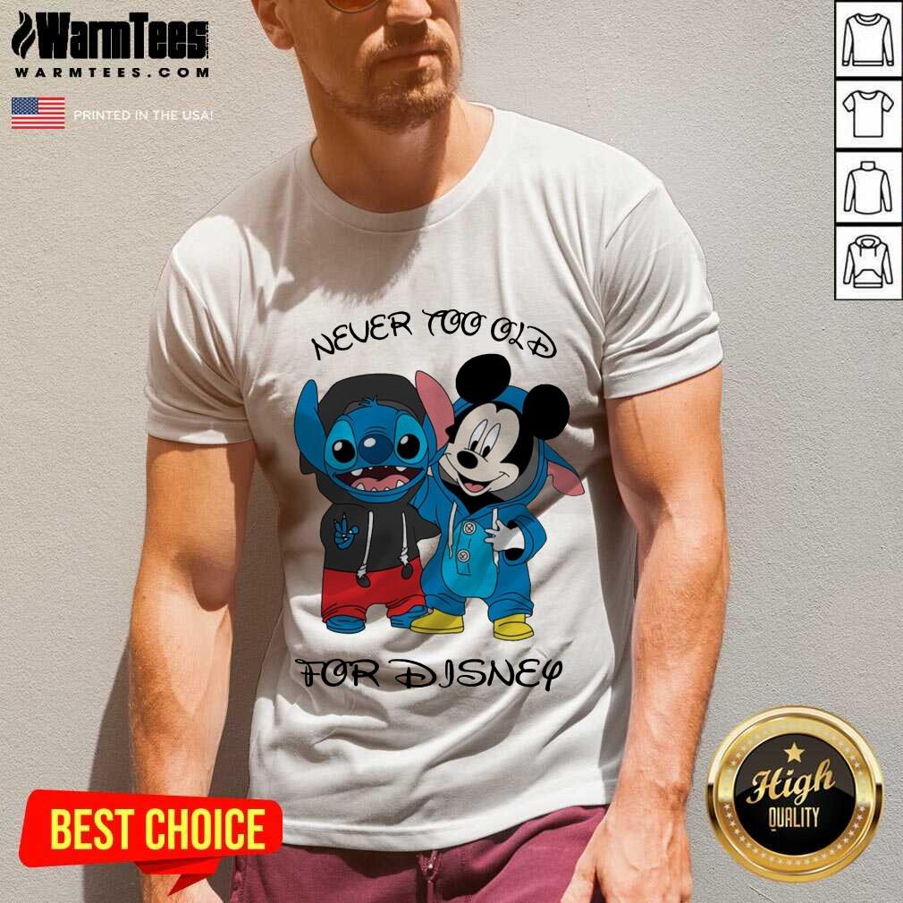 Premium Stitch And Mickey Mouse Never Too Old For Disney Shirt - Image 5