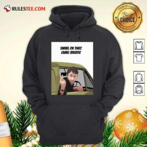 Alternative view of Premium Swivel On That Camel Breath T-Shirt