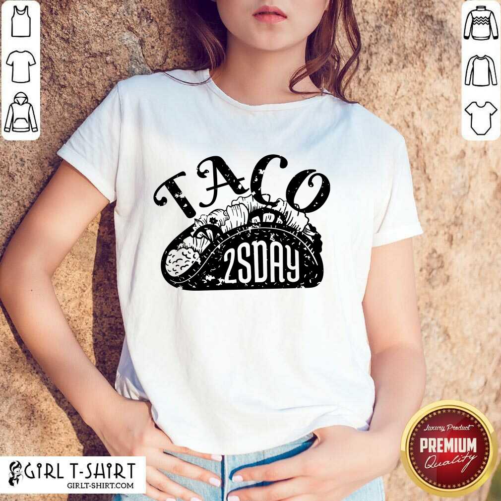 Premium Taco 2Sday Shirt