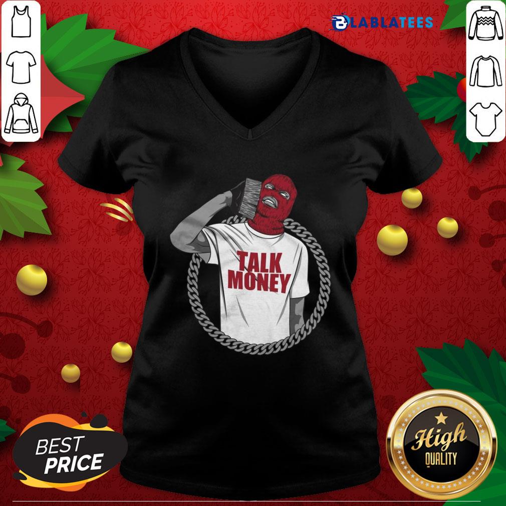 Premium Talk Money Million Dolla Motive Shirt - Image 3