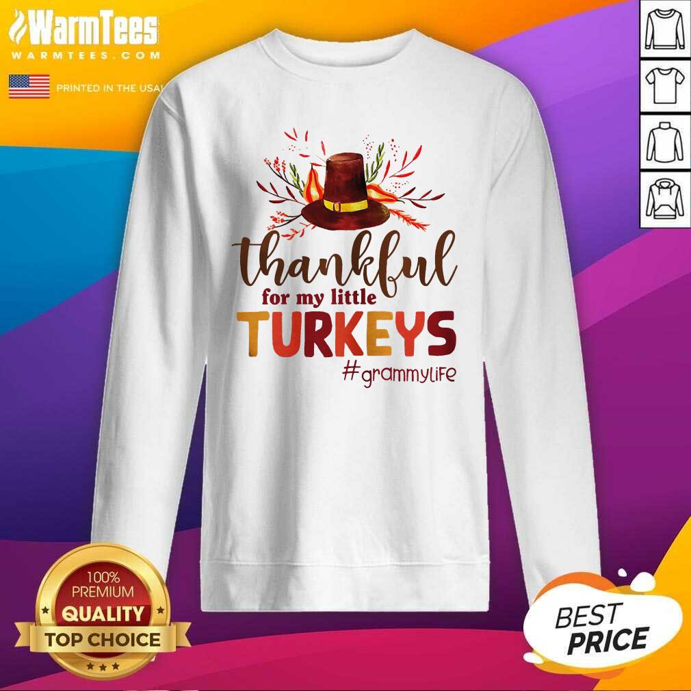 Premium Thankful For My Little Turkeys Grammy Life Thanksgiving Shirt - Image 3