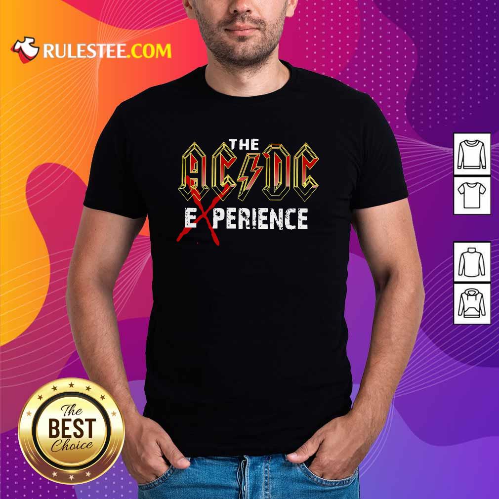 Premium The Ac Dc Experience 2021 Shirt
