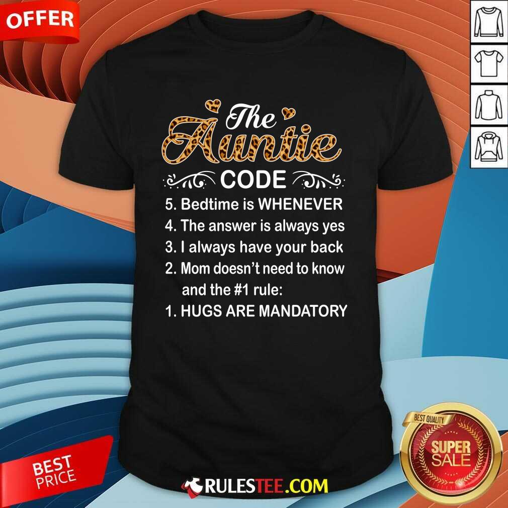 Premium The Auntie Code Mothers Day Shirt