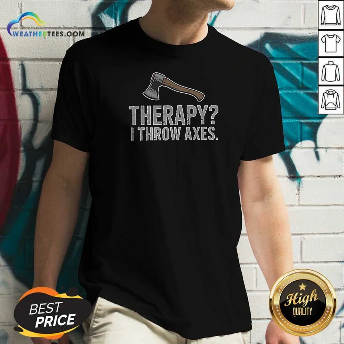 Premium Therapy I Throw Axes Axe Shirt - Image 2