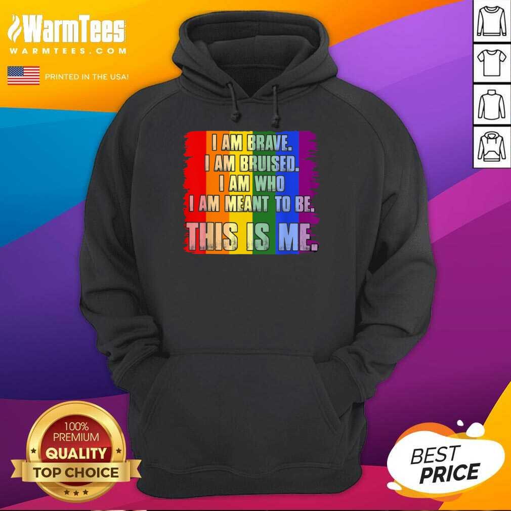 Premium This Is Me Inspirational LGBT Shirt - Image 4