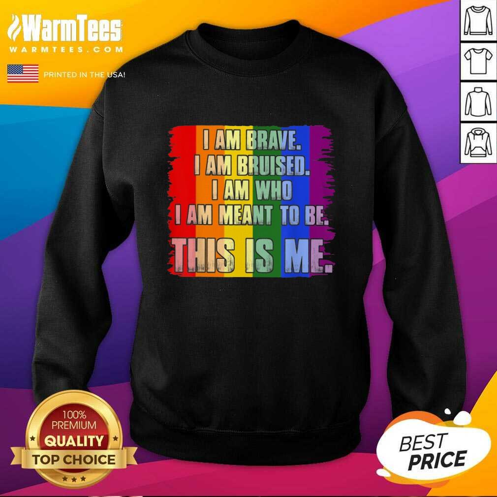 Premium This Is Me Inspirational LGBT Shirt - Image 3