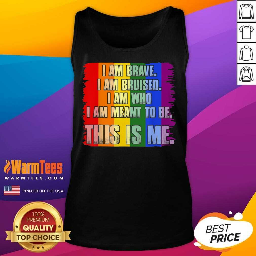 Premium This Is Me Inspirational LGBT Shirt - Image 2
