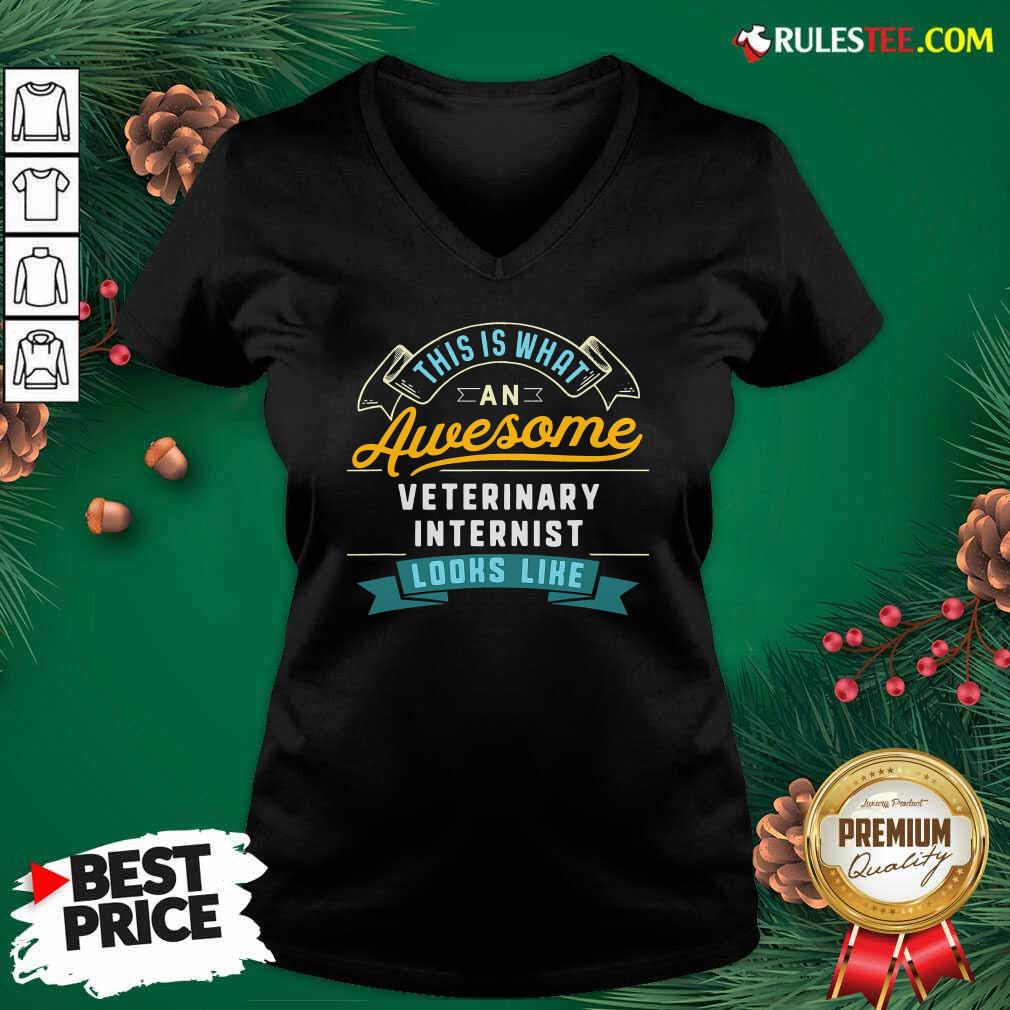 Premium This Is What An Awesome Veterinary Internist Looks Like Job Occupation Shirt - Image 3