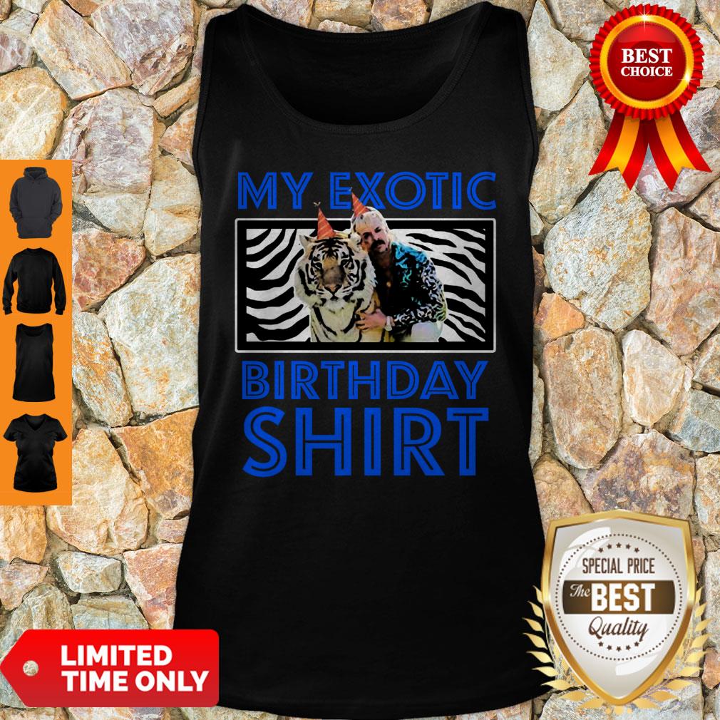 Premium Tiger King My Exotic Joe Birthday Shirt - Image 3