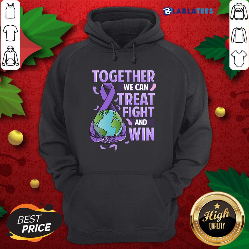 Premium Together We Can Treat Fight And Win World Cancer Day Cancer Awareness Fight Against Cancer Shirt - Image 4