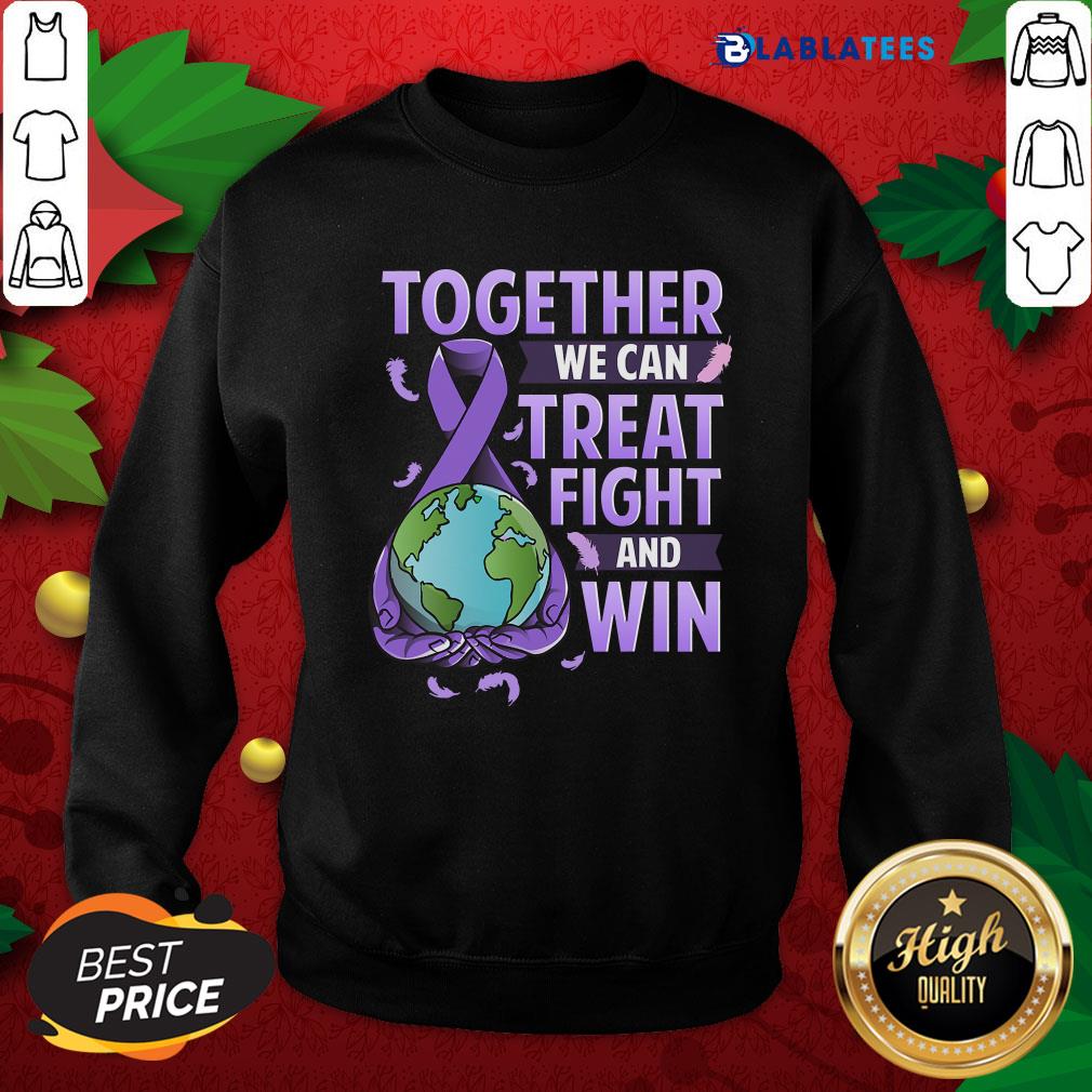 Premium Together We Can Treat Fight And Win World Cancer Day Cancer Awareness Fight Against Cancer Shirt - Image 5