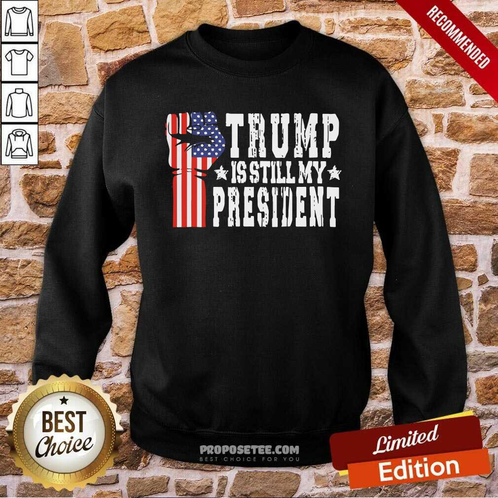 Premium Trump Is Still My President Stop The Steal Impeach Biden Shirt - Image 5