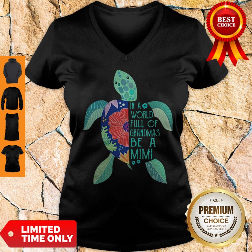 Premium Turtle In A World Full Of Grandmas Be A Mimi Shirt - Image 3