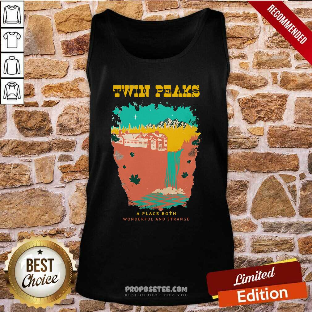 Premium Twin Peaks A Place Both Wonderful And Strange Shirt - Image 5