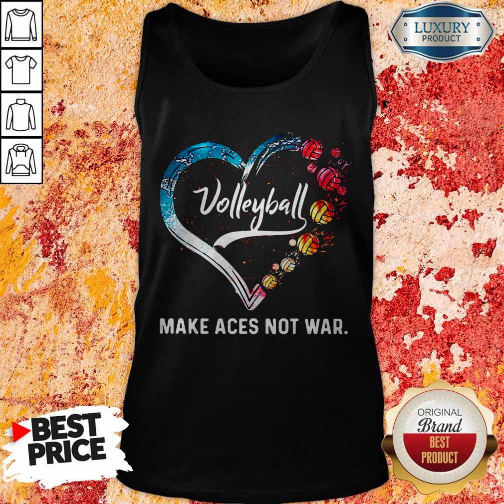 Premium Volleyball Make Aces Not War Heart Shirt - Image 4
