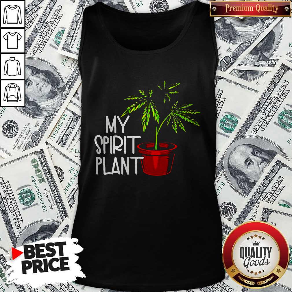 Premium Weed My Spirit Plant Shirt - Image 2