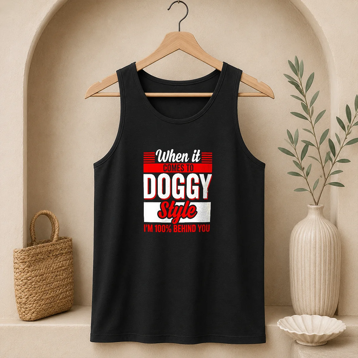 Premium When It Comes To Doggy Style I Am 100 Percent Behind You Shirt - Image 7
