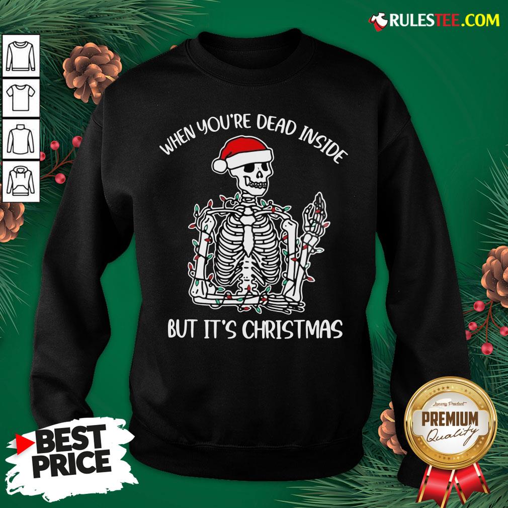 Premium When You’re Dead Inside But It’s Christmas Shirt - Image 5