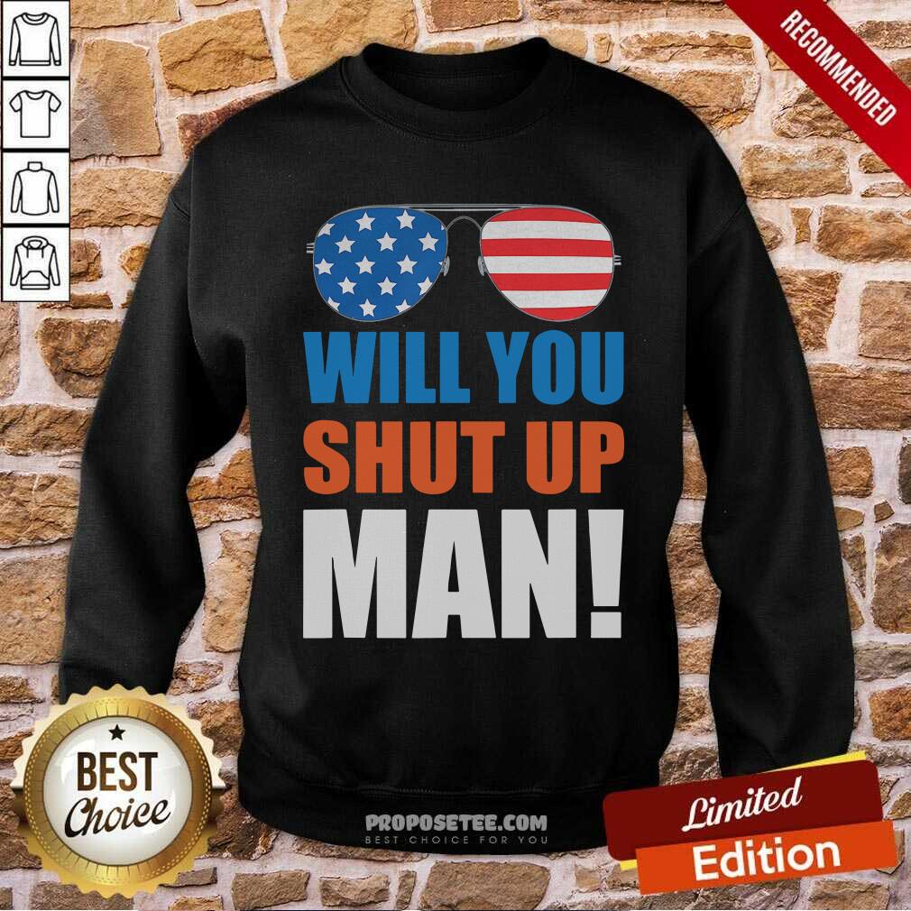 Premium Will You Shut Up Man Squatch King Sarcastic Nerd Threads Gag Shirt - Image 5