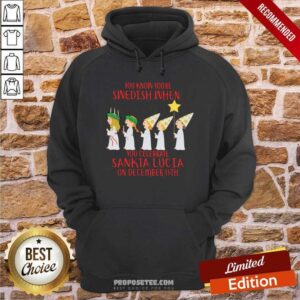 Alternative view of Premium You Know You’re Swedish When You Celebrate Sankta Lucia On December 13th Shirt