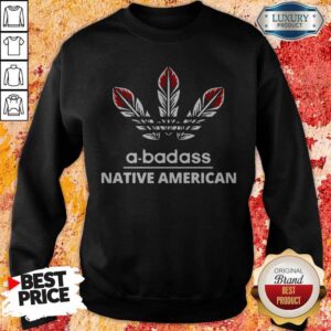 Alternative view of Pretty A-badass Native American Shirt