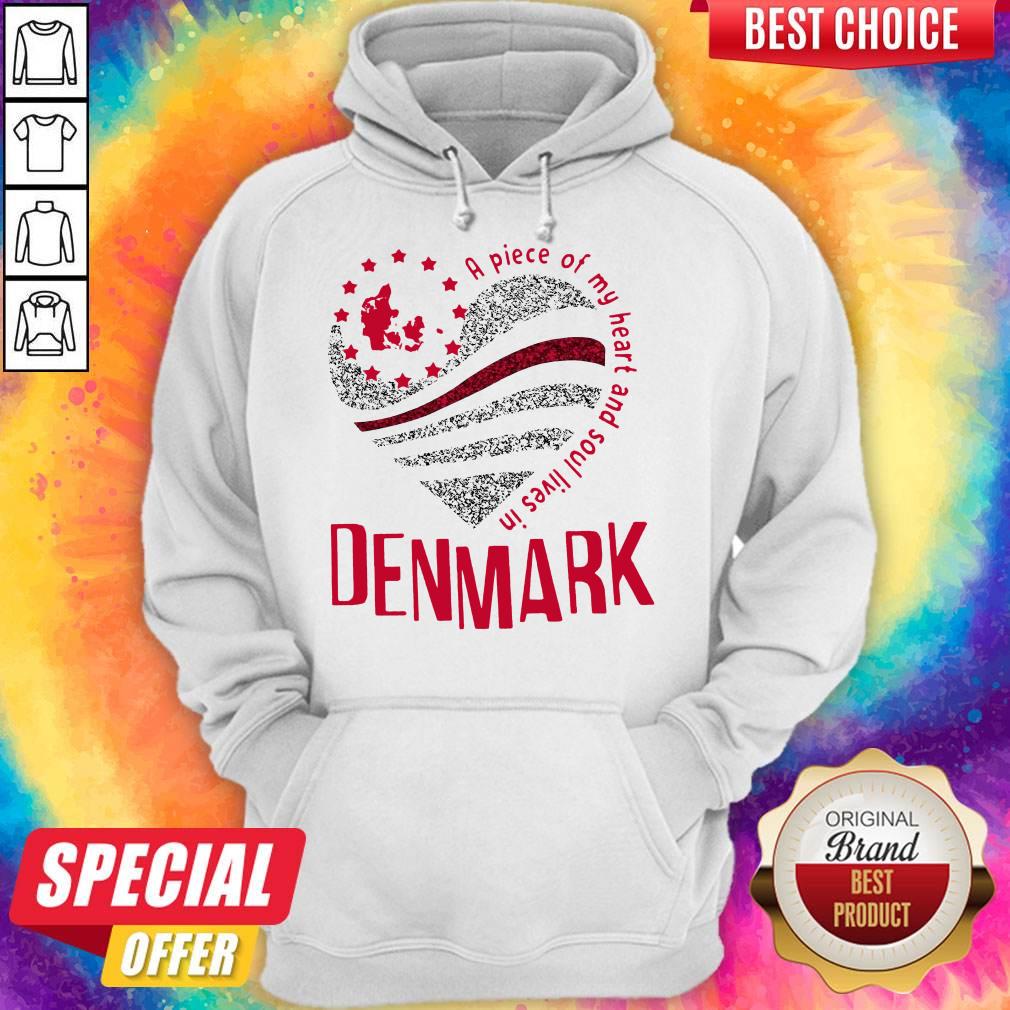 Pretty A Piece Of My Heart And Soul Lives In Denmark Shirt - Image 5