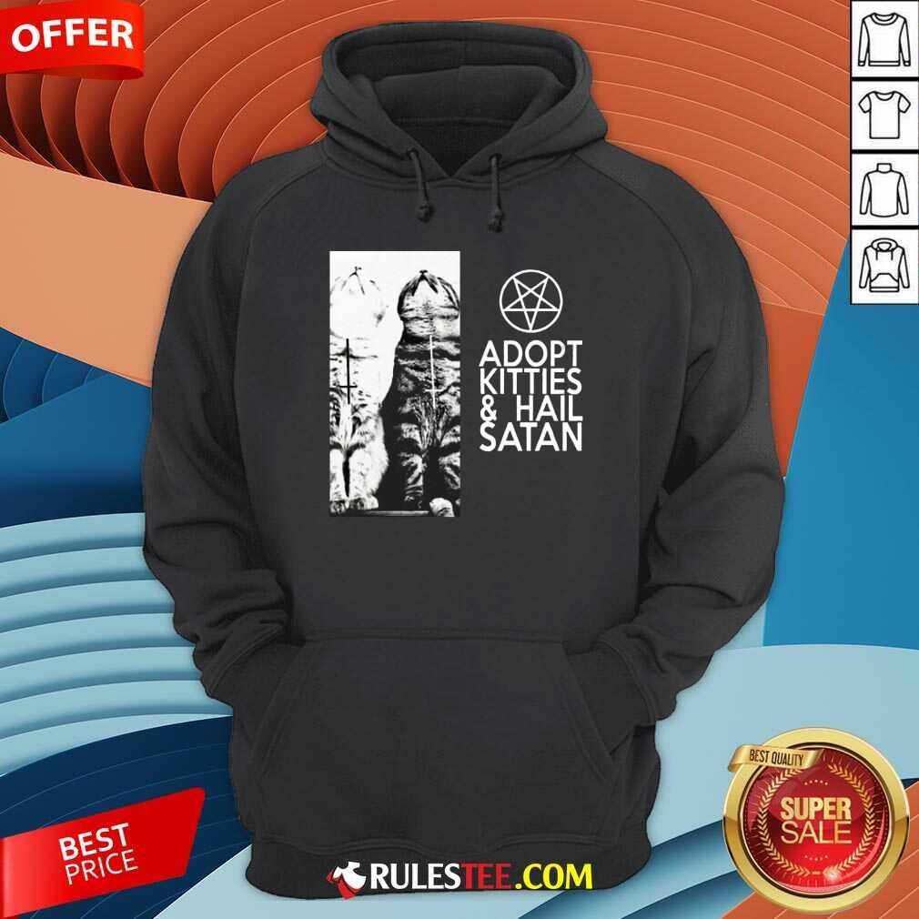 Pretty Adopt Kitties And Hail Satan Shirt - Image 4
