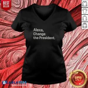 Alternative view of Pretty Alexa Change The President Shirt
