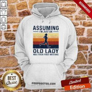 Alternative view of Pretty Assuming Im Just An Old Lady Was Your First Mistake Vintage Shirt