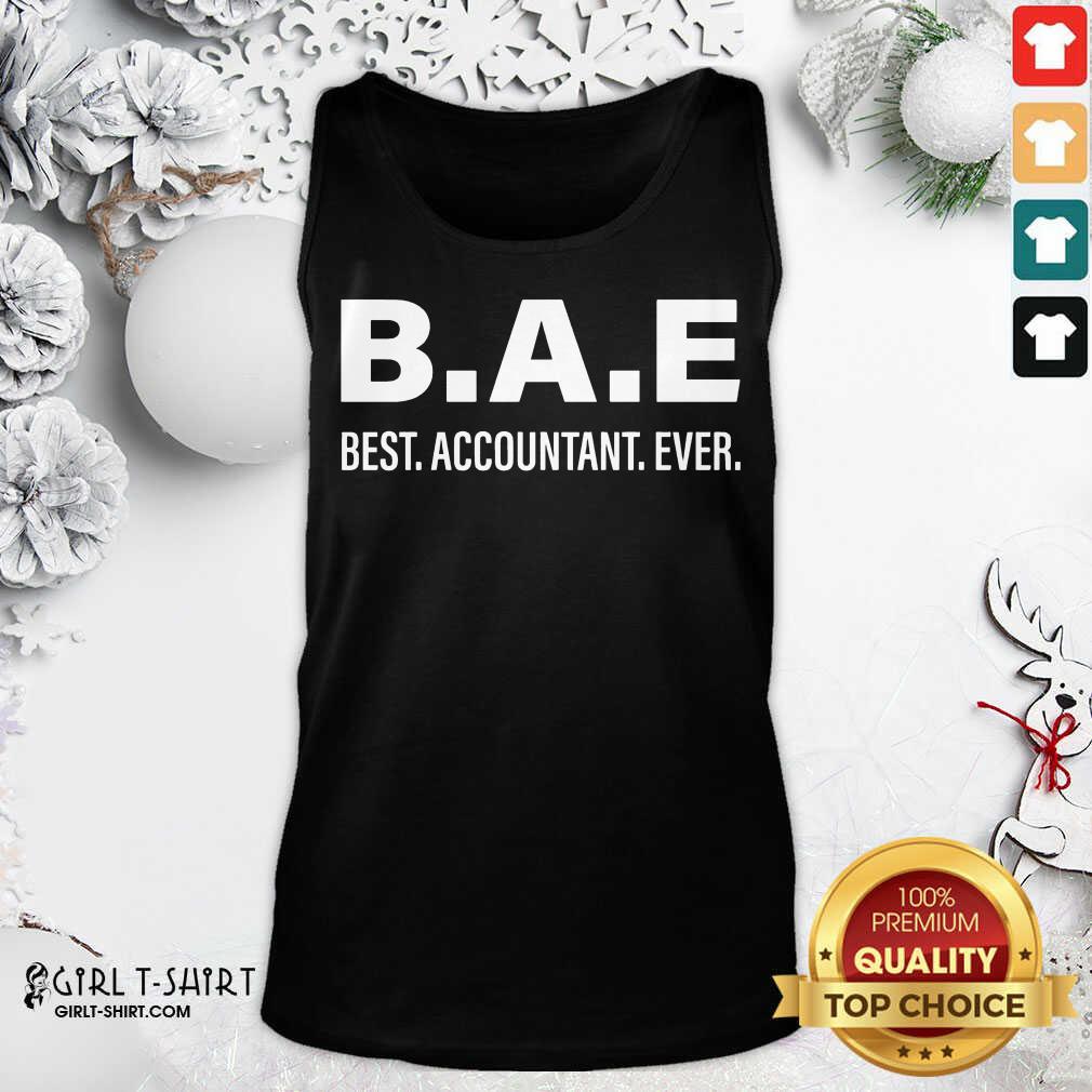 Pretty B.A.E Best Accountant Ever Shirt - Image 4