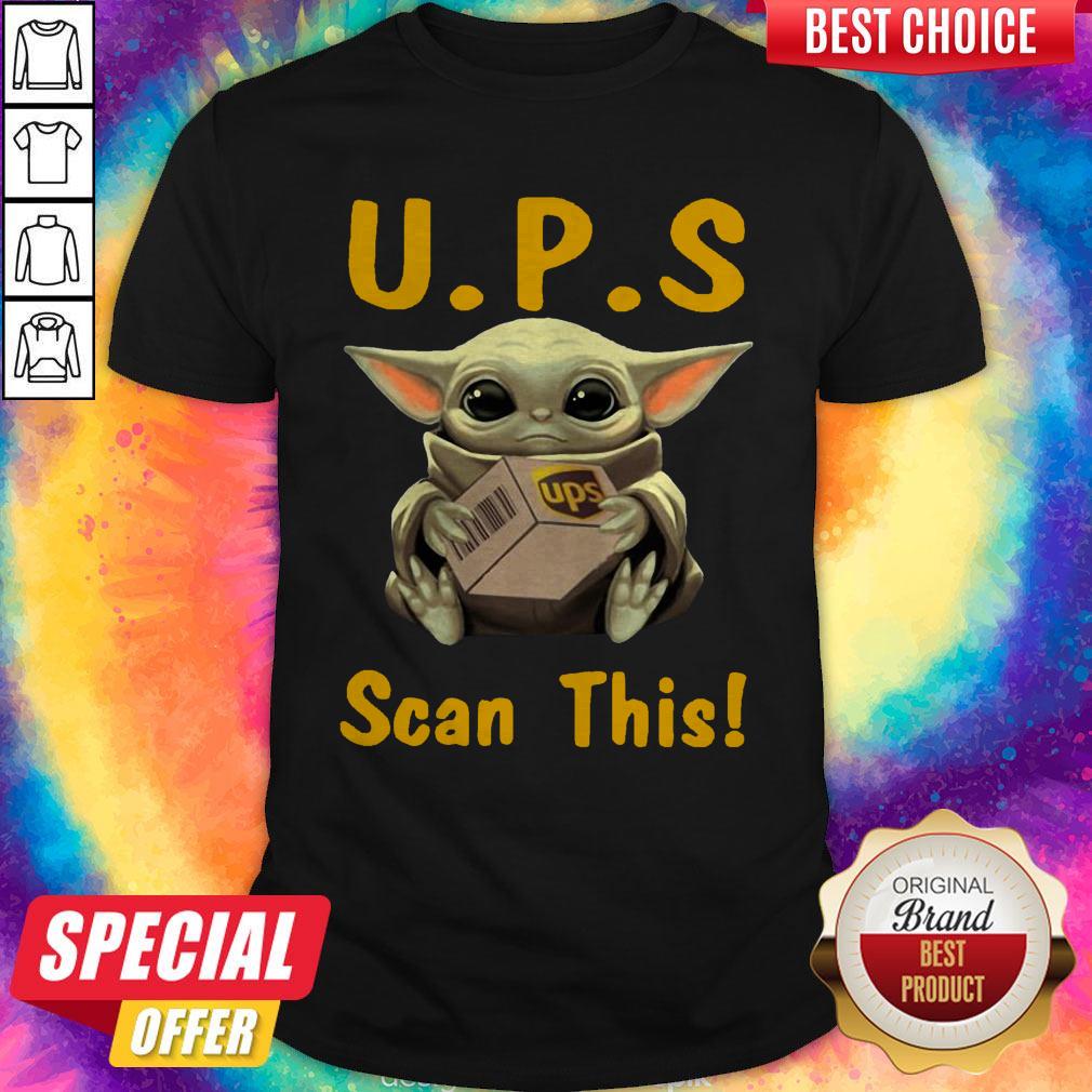 Pretty Baby Yoda Hug UPS Scan This Shirt