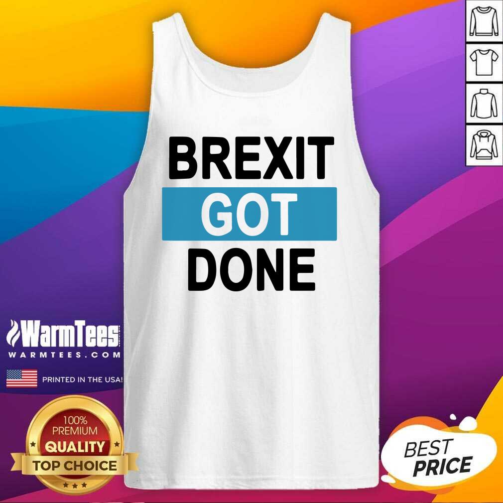 Pretty Brexit Got Done Got Brexit Done Leave Eu January 2021 Uk Flag Brexit Day Shirt - Image 4