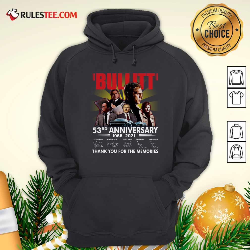 Pretty Bullitt 53rd Anniversary 1968 2021 Thank You For The Memories Signatures Shirt - Image 2