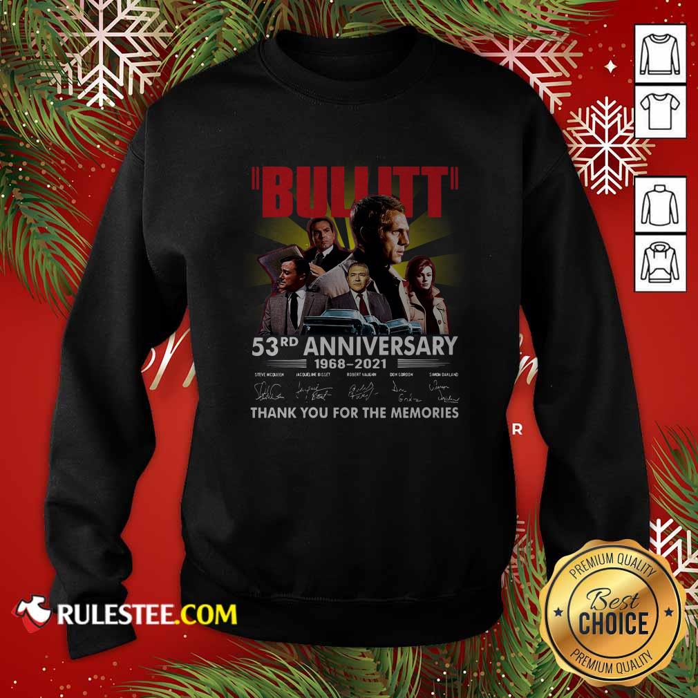 Pretty Bullitt 53rd Anniversary 1968 2021 Thank You For The Memories Signatures Shirt - Image 5