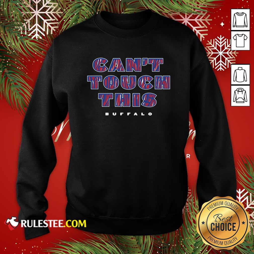 Pretty Cant Touch This Buffalo Bills Shirt - Image 5